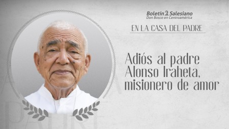 Padre Alonso Iraheta, SDB