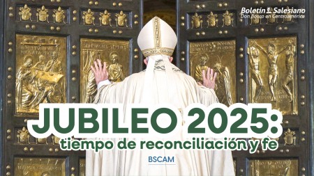 Jubileo 2025: tiempo de reconciliación y fe