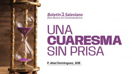 Una Cuaresma sin prisas