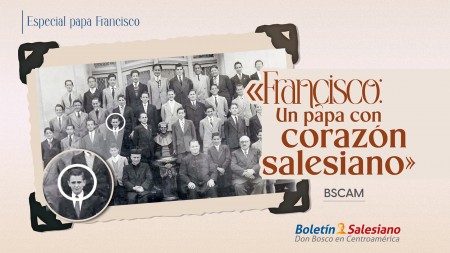 Francisco, un papa con corazón salesiano 