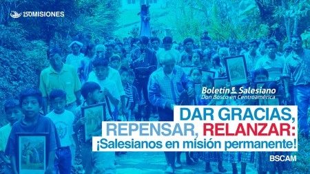 Reconocer, Repensar y Relanzar: ¡Salesianos en misión permanente!.
