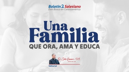 Una familia que ora, ama y educa