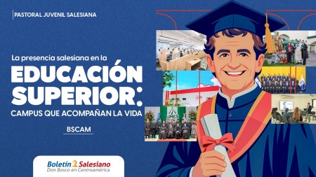 La presencia salesiana en la educaci&oacute;n superior: campus que acompa&ntilde;an la vida