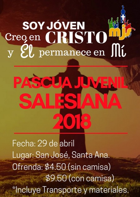 Pascua Juvenil Salesiana 2018. El Salvador. 