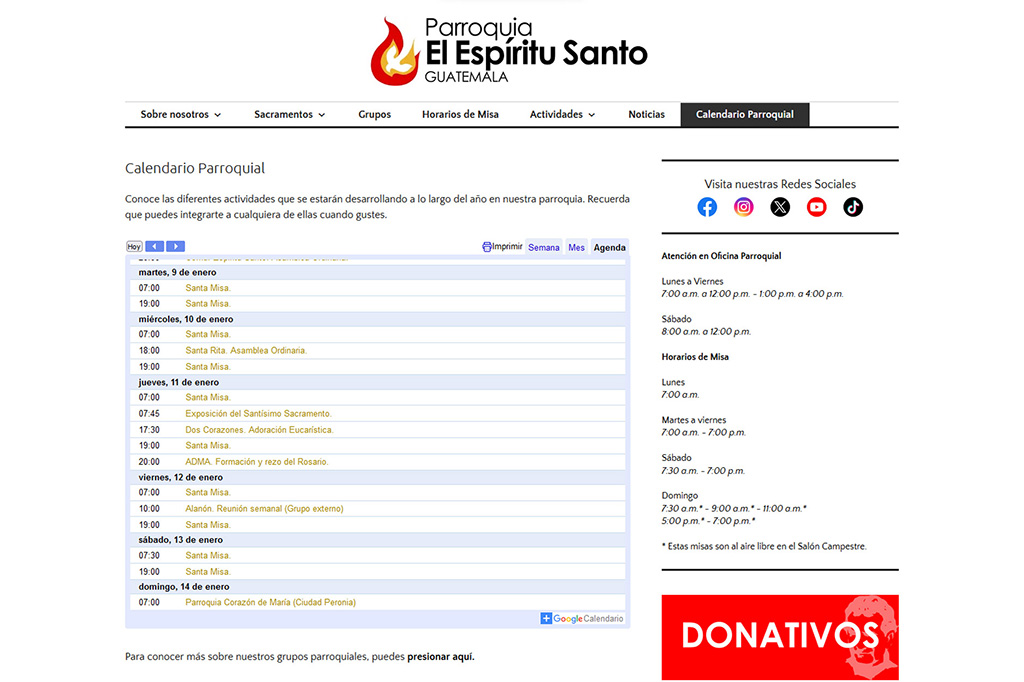 El calendario se puede encontrar en la web oficial de la parroquia El espíritu Santo.