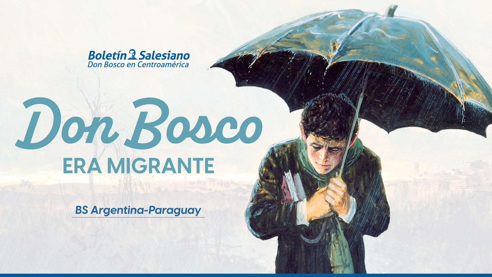 El compromiso de los salesianos con los jóvenes pobres y expatriados viene de un Don Bosco que tuvo que migrar para cumplir su sueño.