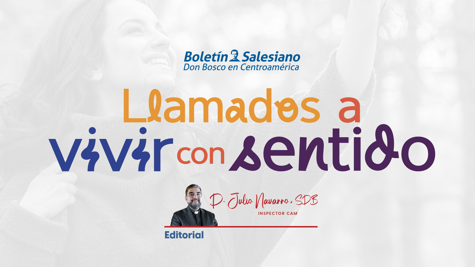 Llamados a vivir con sentido