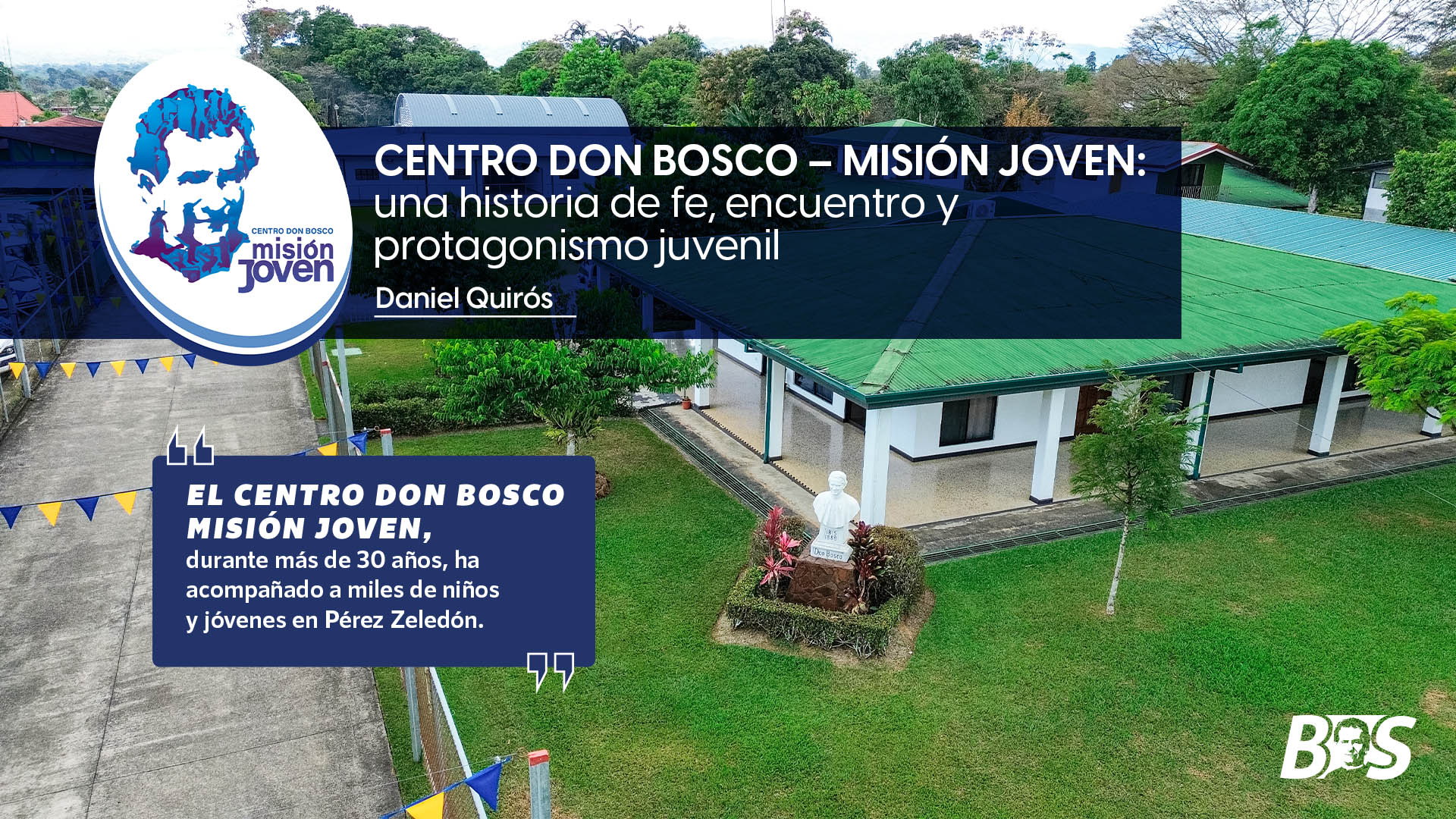 Centro Don Bosco &ndash; Misi&oacute;n Joven: una historia de fe, encuentro y protagonismo juvenil